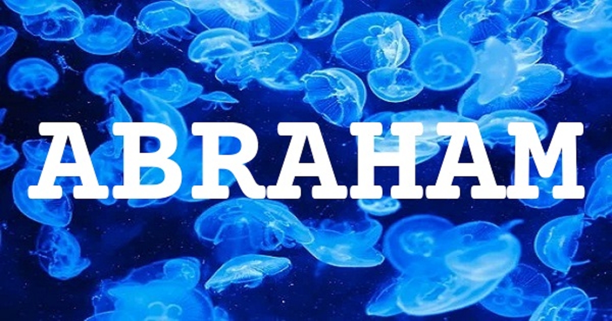 ABRAHAM 英文名字意義
