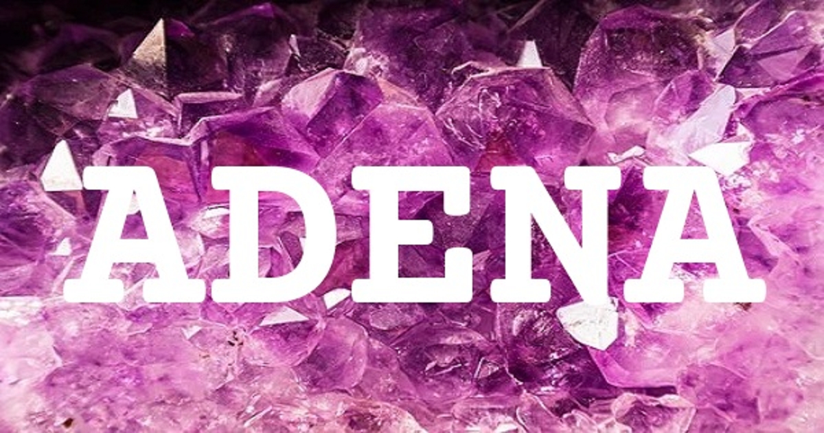 ADENA 英文名字意義