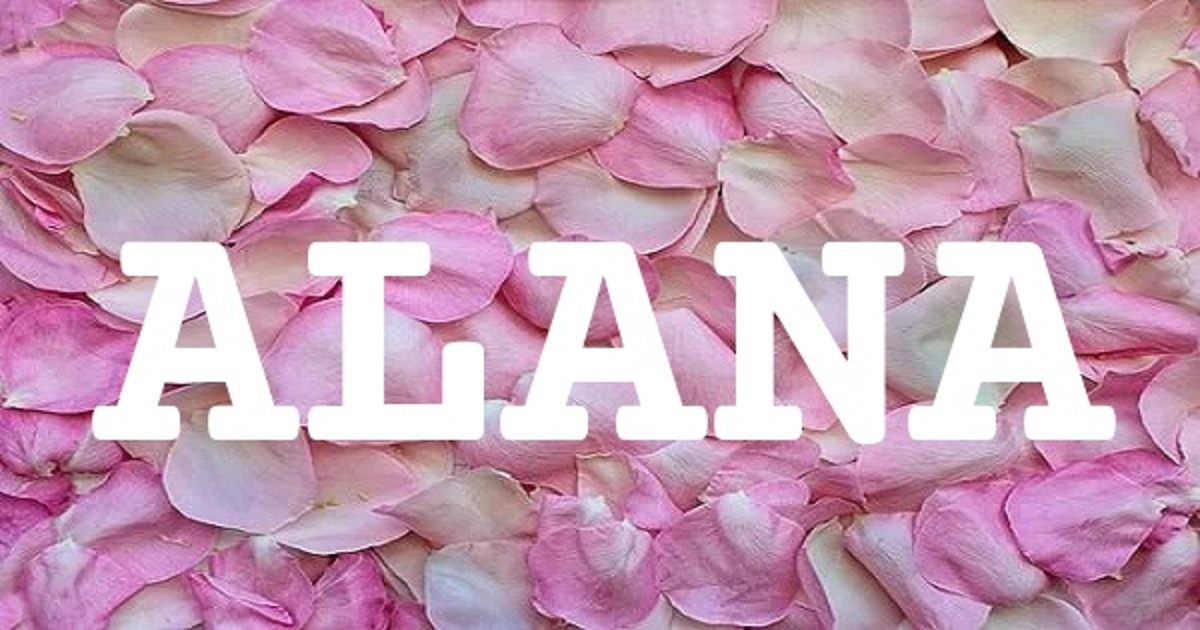 ALANA 英文名字意義