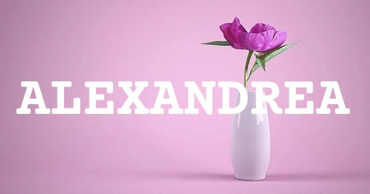 ALEXANDREA 英文名字意義