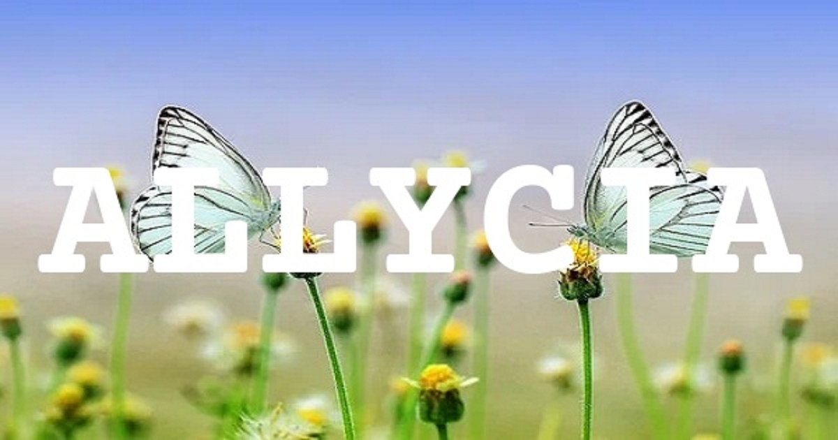 ALLYCIA 英文名字意義