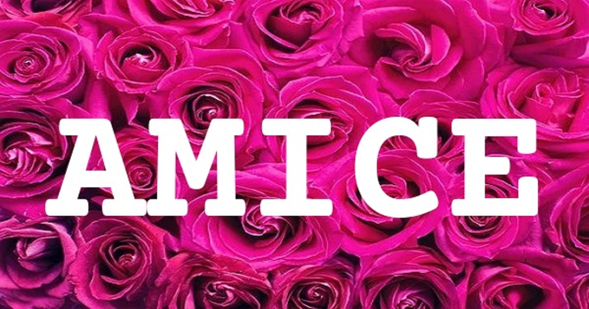 AMICE 英文名字意義