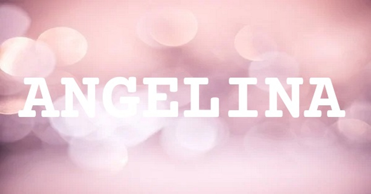 ANGELINA 英文名字意義