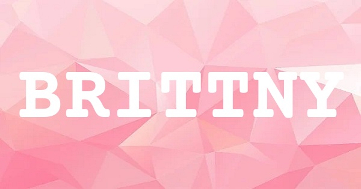 BRITTNY 英文名字意義