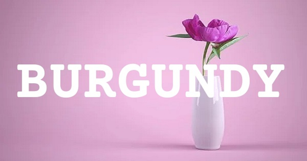 BURGUNDY 英文名字意義