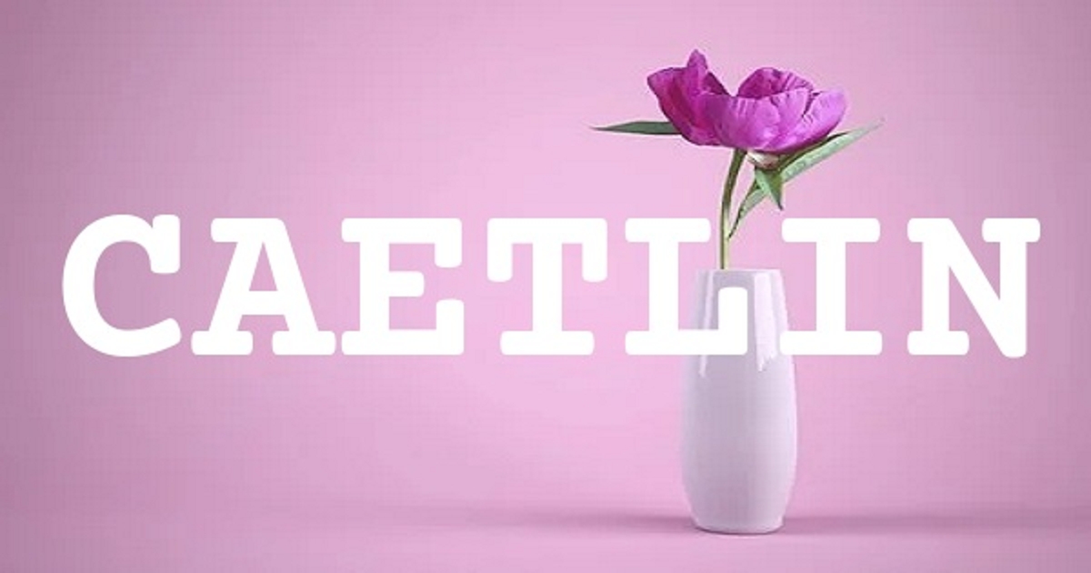 CAETLIN 英文名字意義