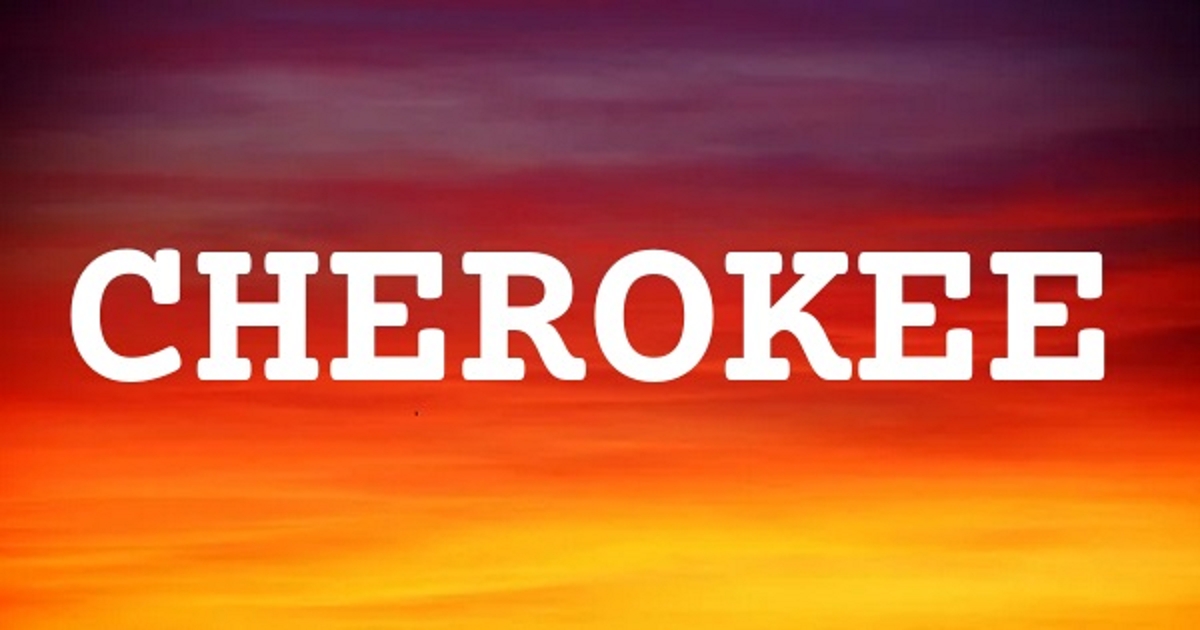 CHEROKEE 英文名字意義