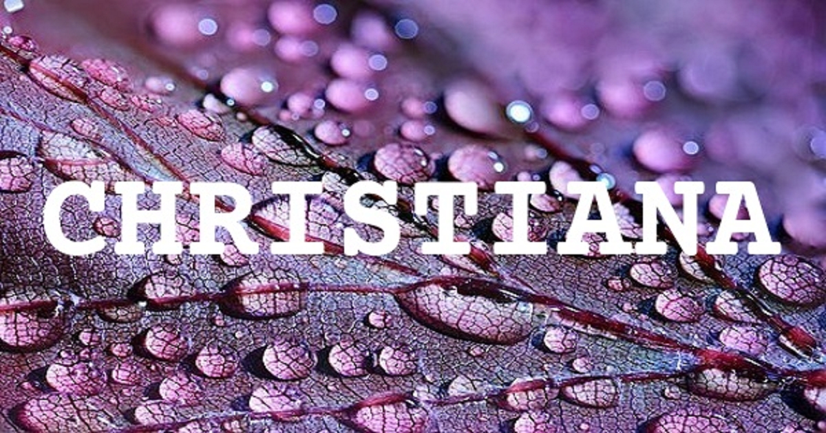 CHRISTIANA 英文名字意義