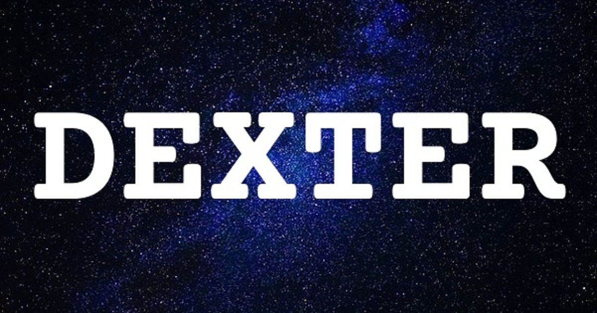 DEXTER 英文名字意義