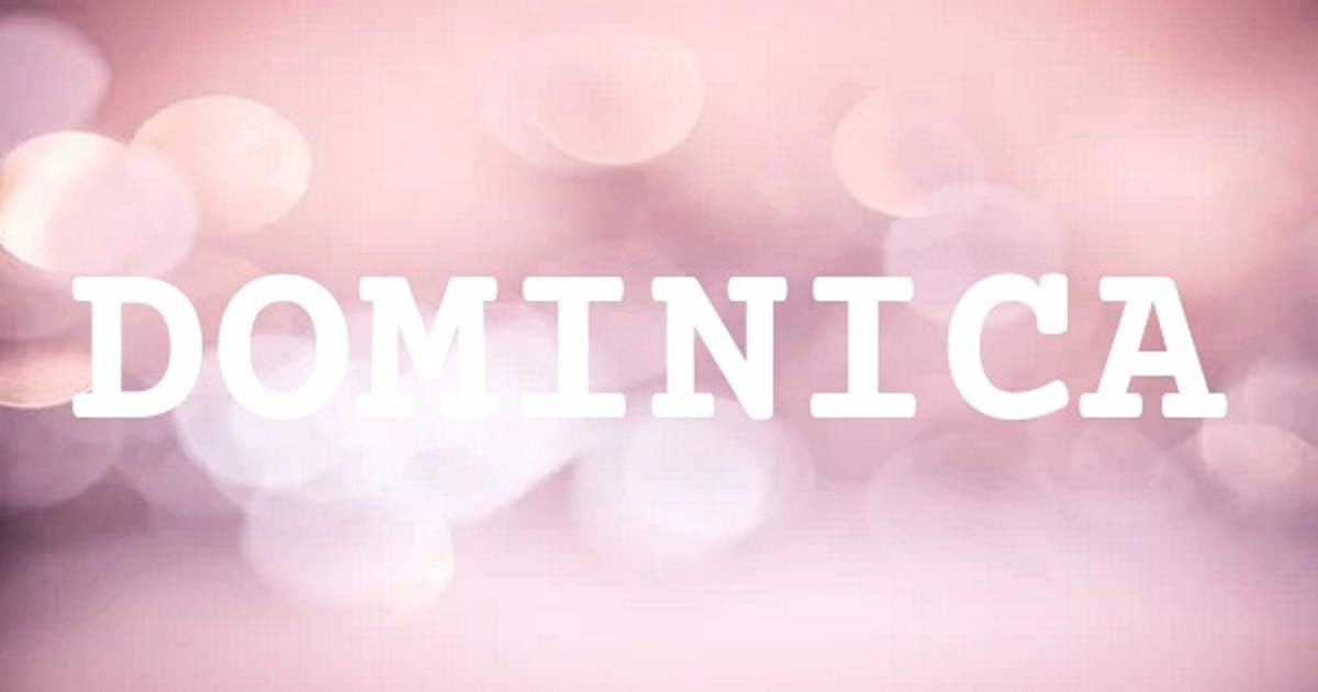 DOMINICA 英文名字意義