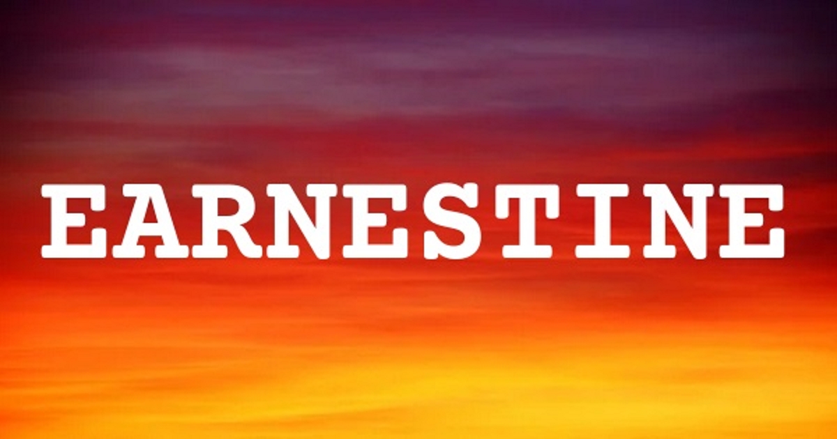 EARNESTINE 英文名字意義