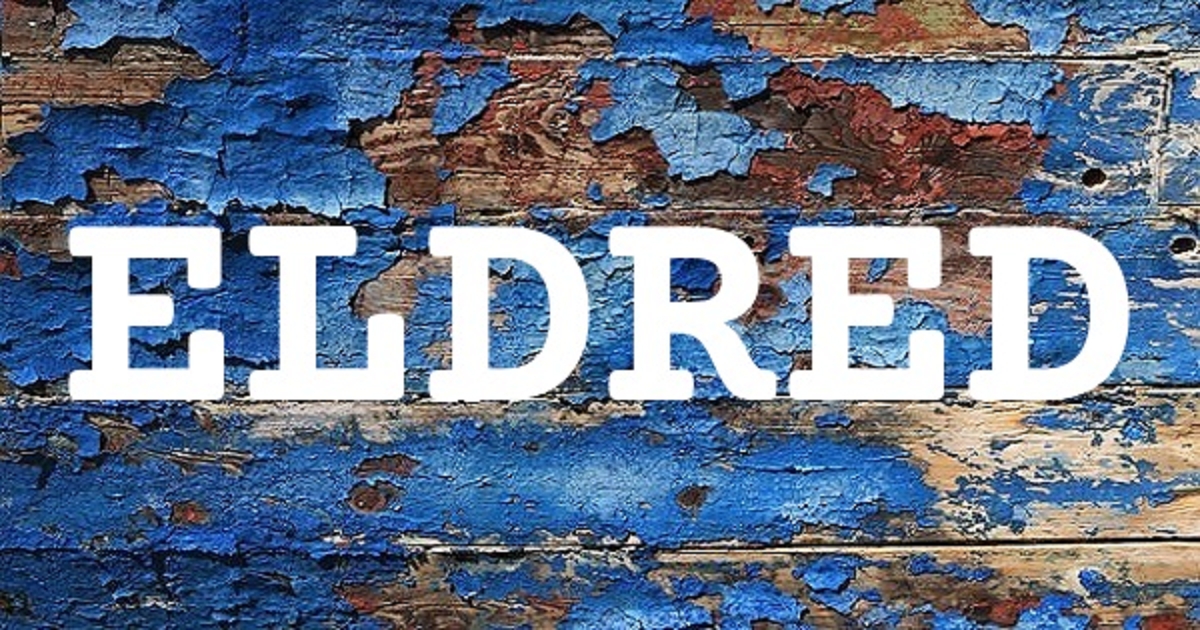 ELDRED 英文名字意義