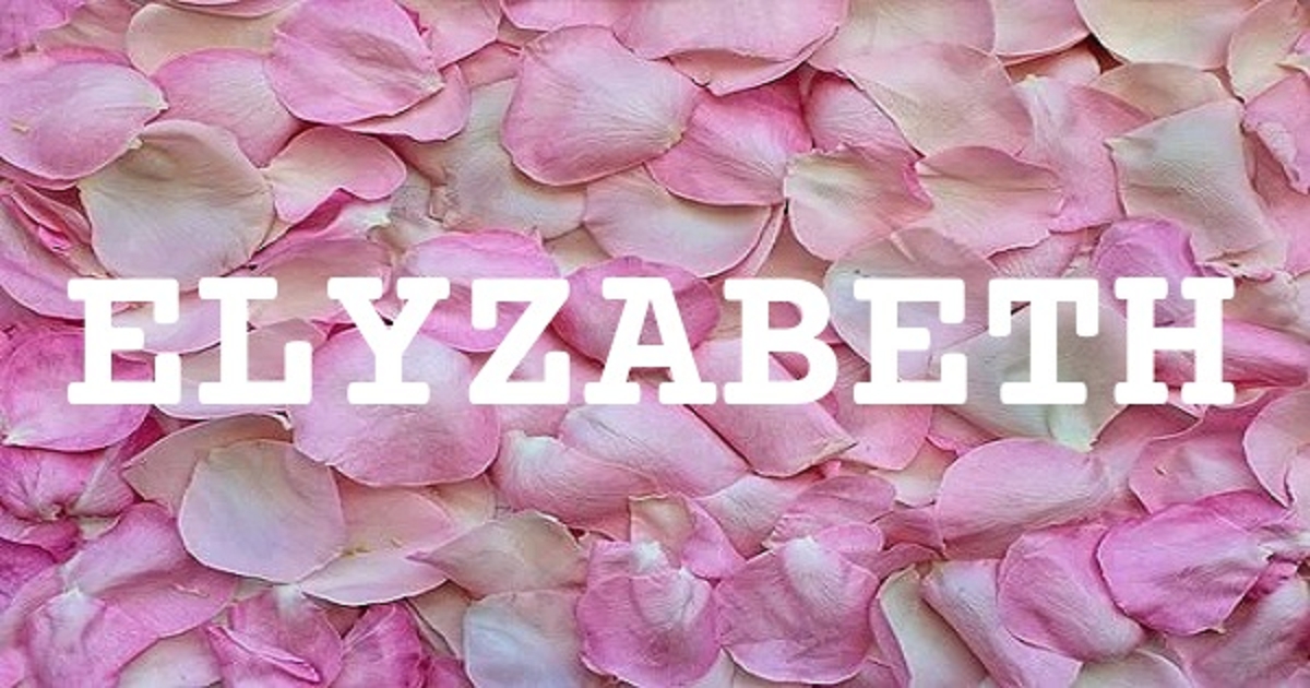 ELYZABETH 英文名字意義