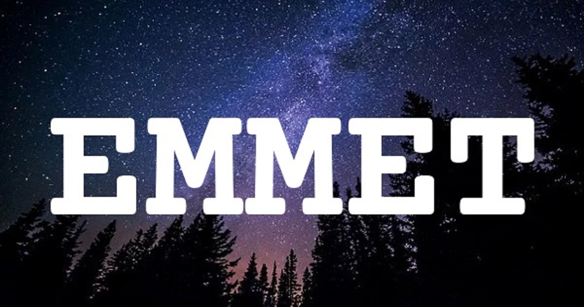 EMMET 英文名字意義