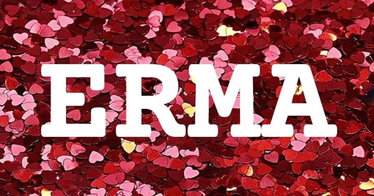 ERMA 英文名字意義