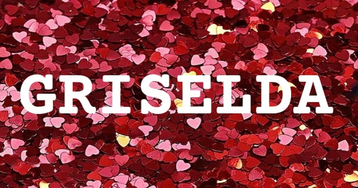 GRISELDA 英文名字意義