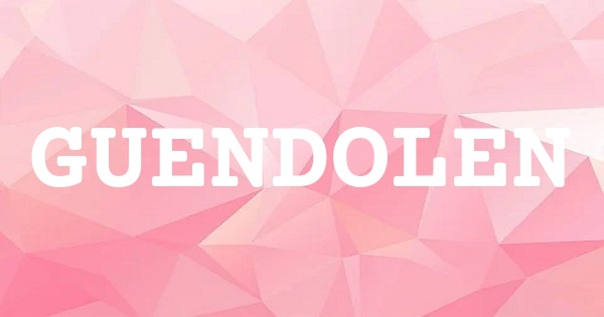 GUENDOLEN 英文名字意義