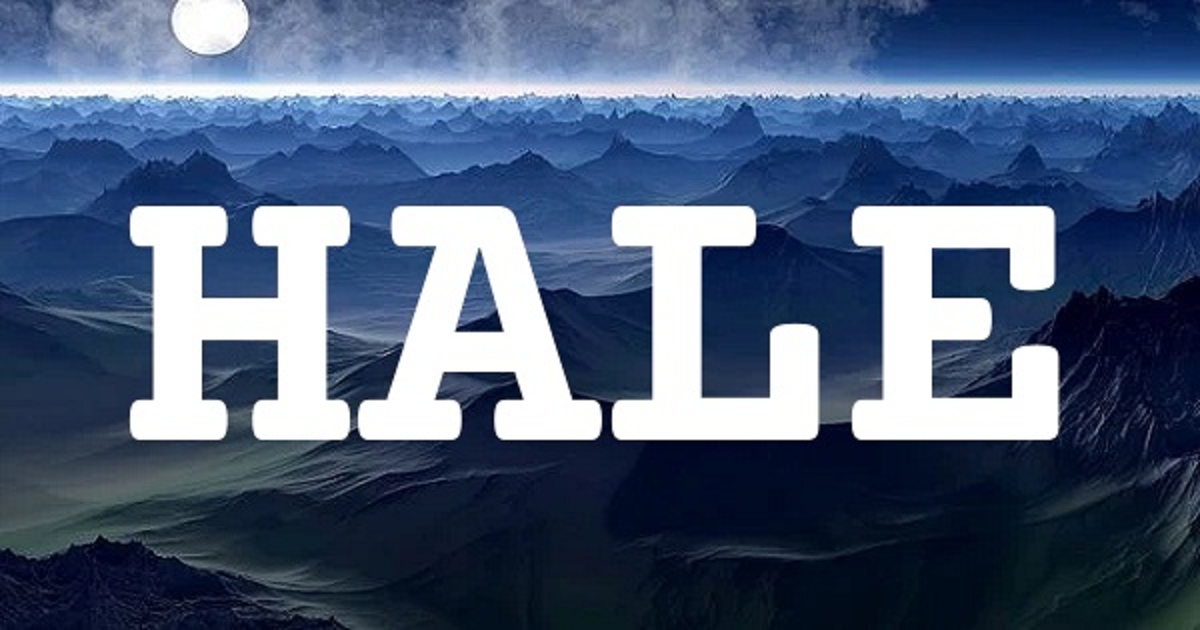 HALE 英文名字意義
