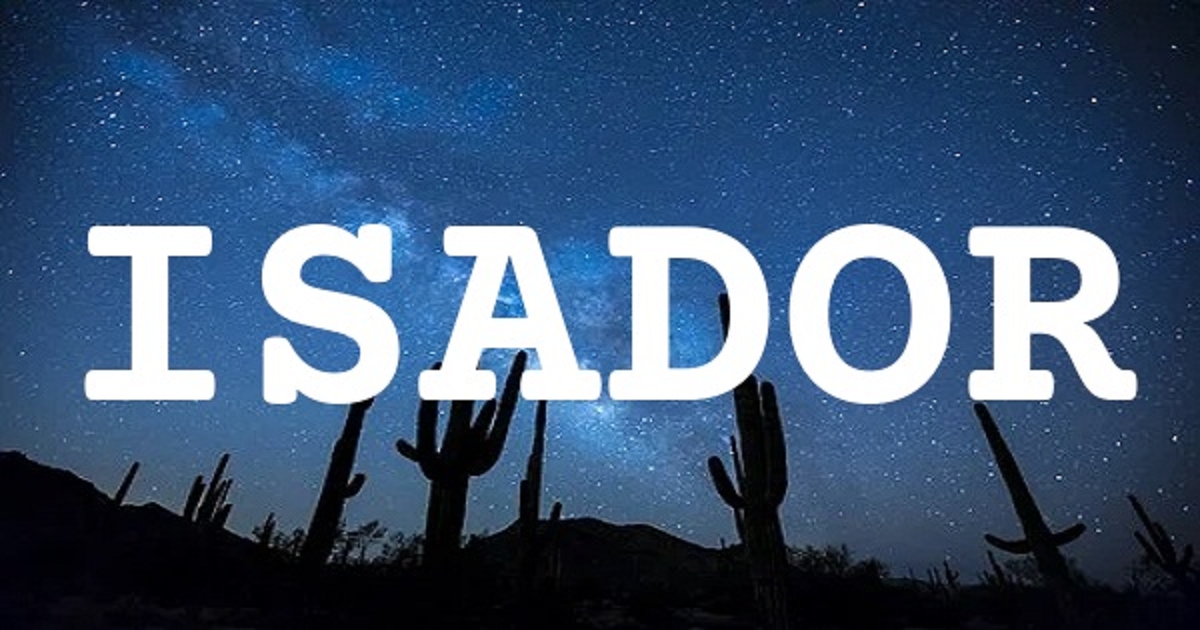ISADOR 英文名字意義