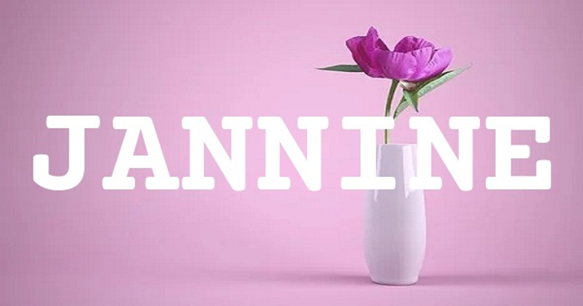 JANNINE 英文名字意義