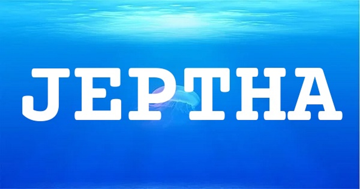 JEPTHA 英文名字意義