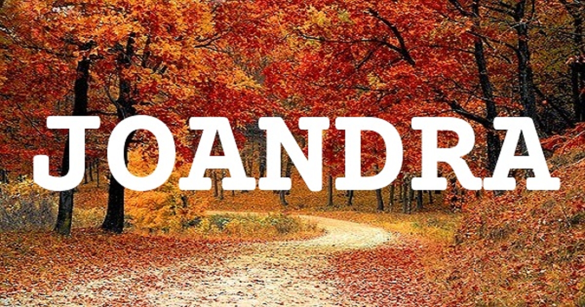 JOANDRA 英文名字意義