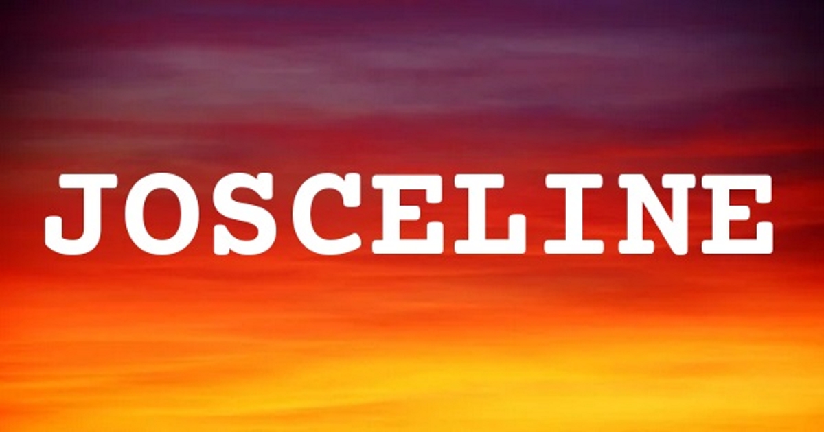 JOSCELINE 英文名字意義