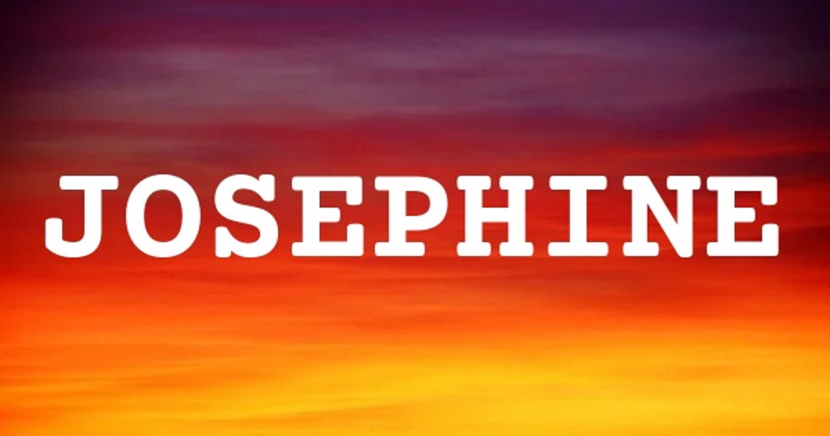 JOSEPHINE 英文名字意義