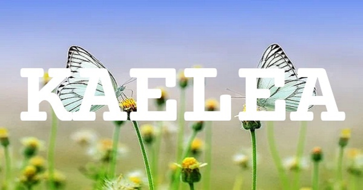 KAELEA 英文名字意義