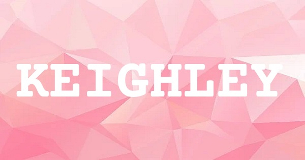 KEIGHLEY 英文名字意義