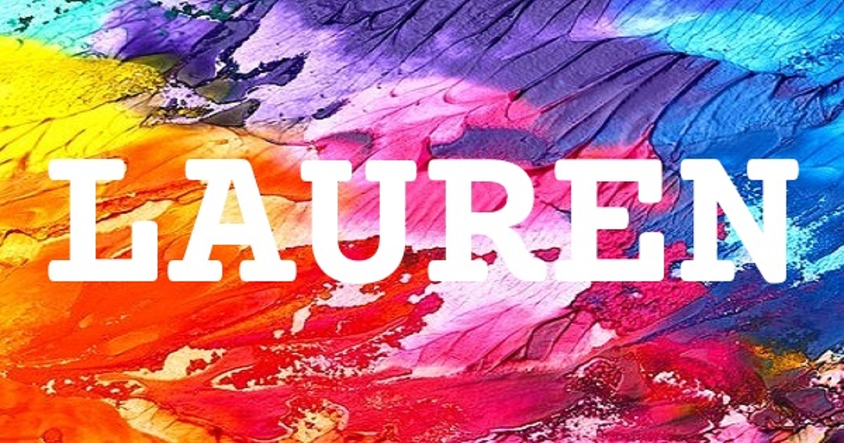 LAUREN 英文名字意義