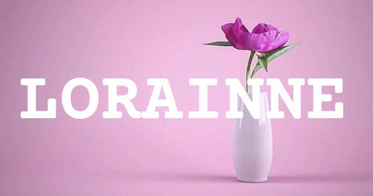 LORAINNE 英文名字意義