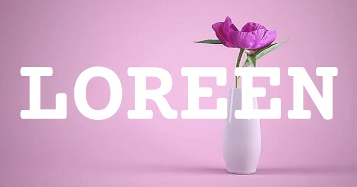 LOREEN 英文名字意義
