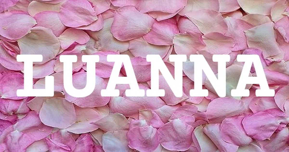 LUANNA 英文名字意義