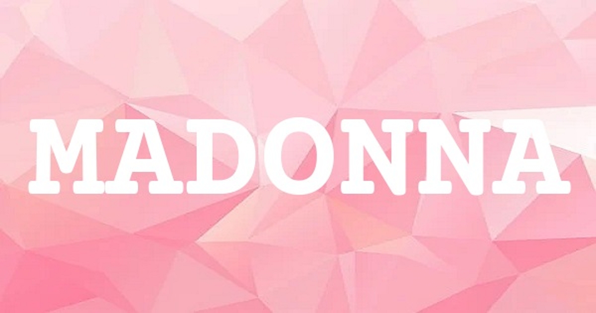MADONNA 英文名字意義