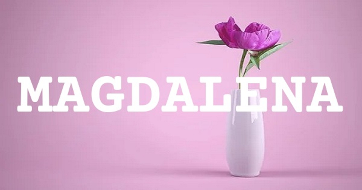 MAGDALENA 英文名字意義