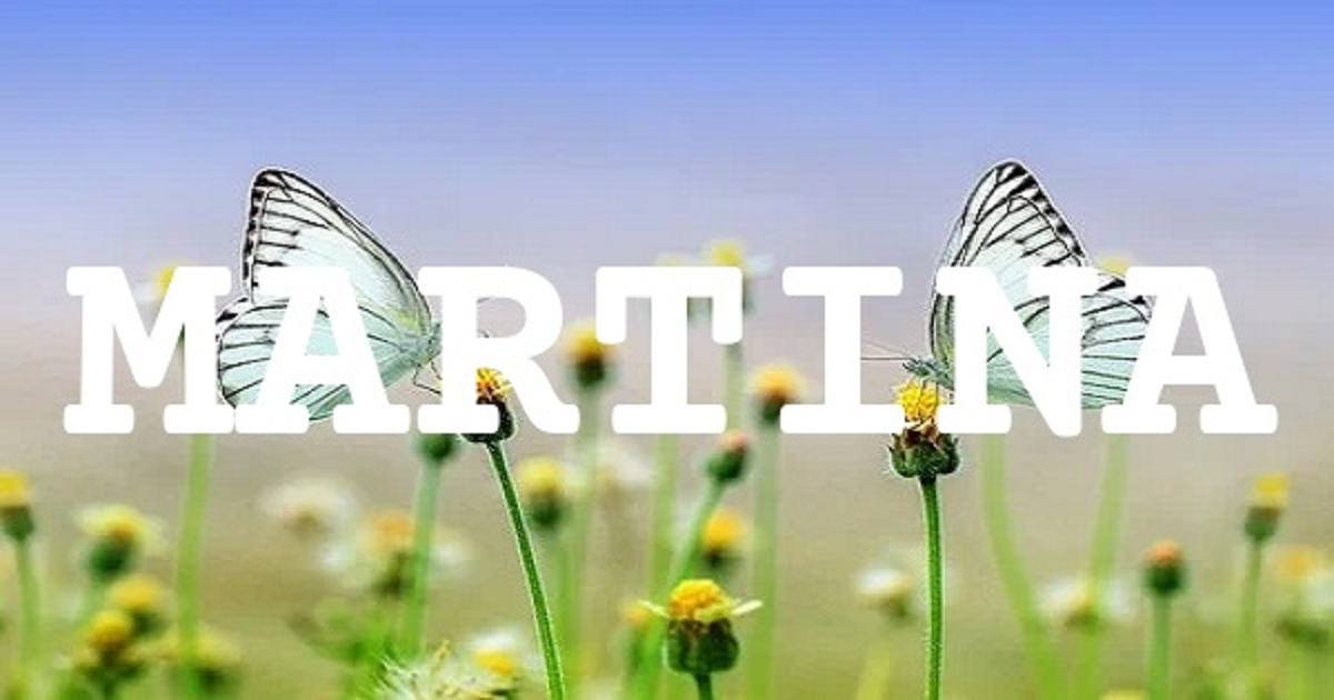 MARTINA 英文名字意義