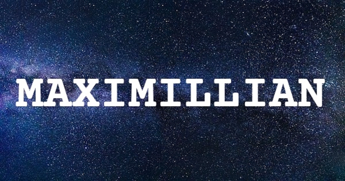 MAXIMILLIAN 英文名字意義