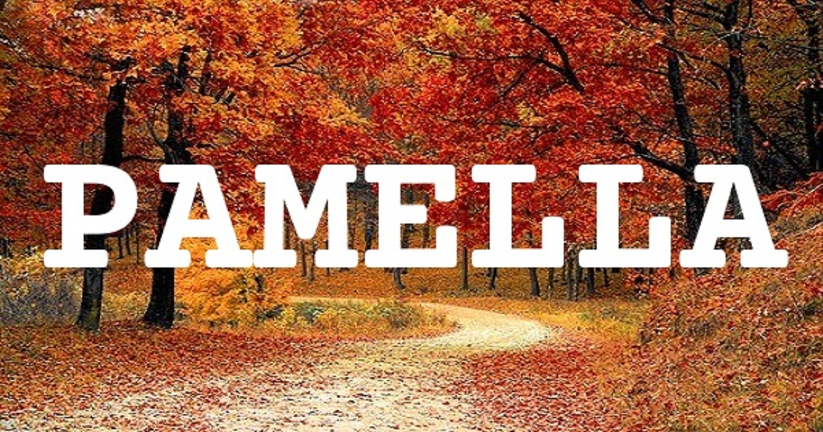 PAMELLA 英文名字意義