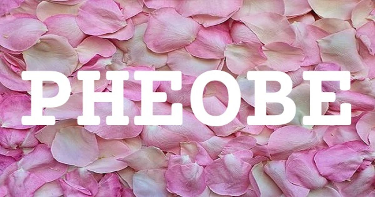 PHEOBE 英文名字意義