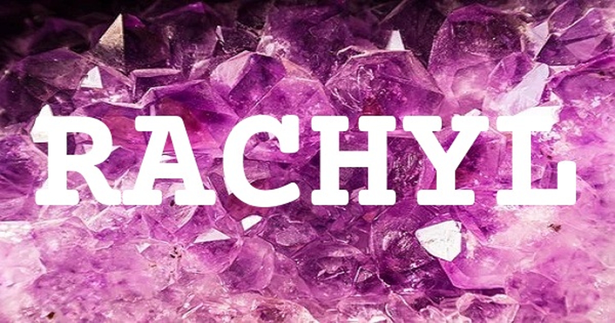 RACHYL 英文名字意義
