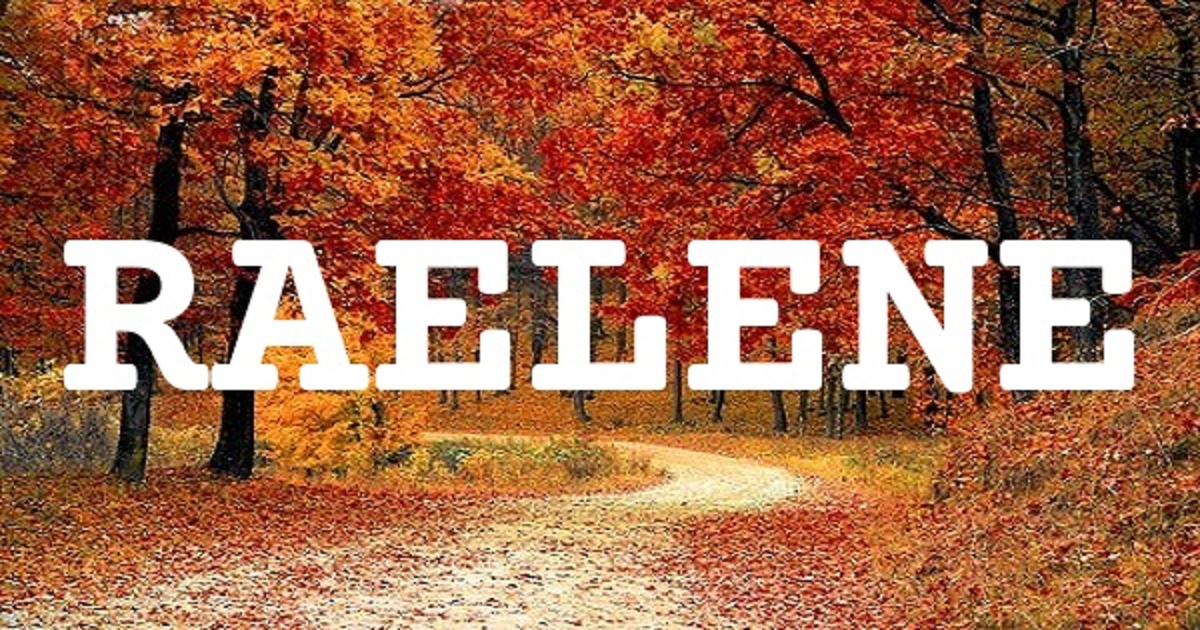 RAELENE 英文名字意義