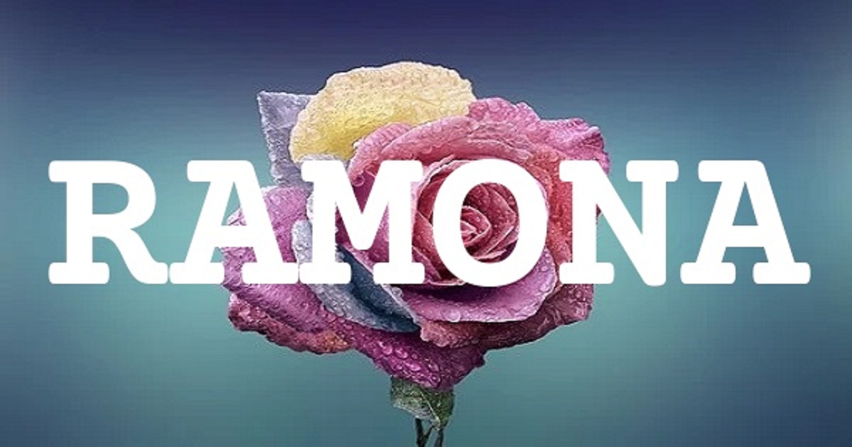 RAMONA 英文名字意義