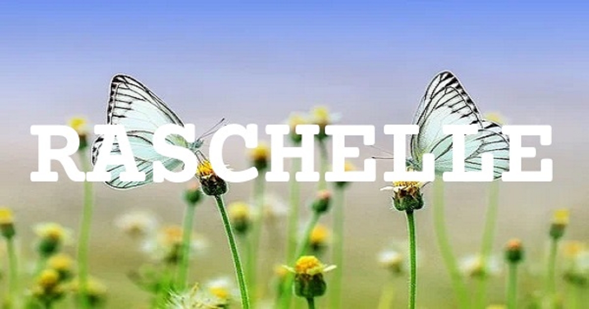 RASCHELLE 英文名字意義