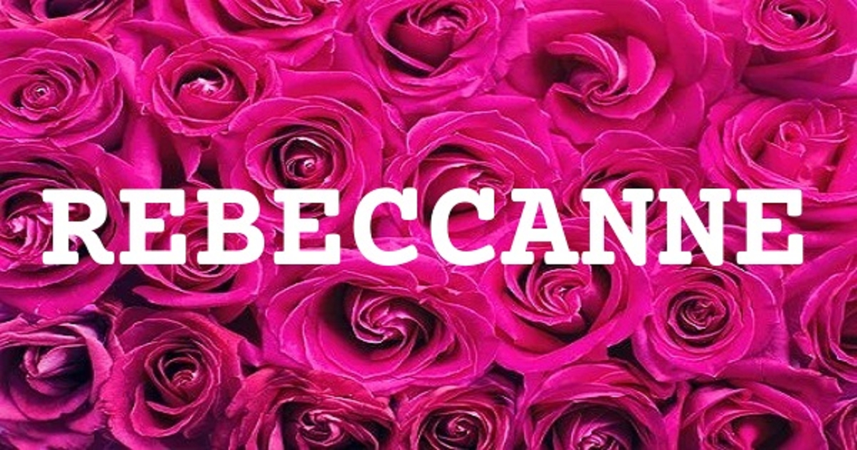 REBECCANNE 英文名字意義