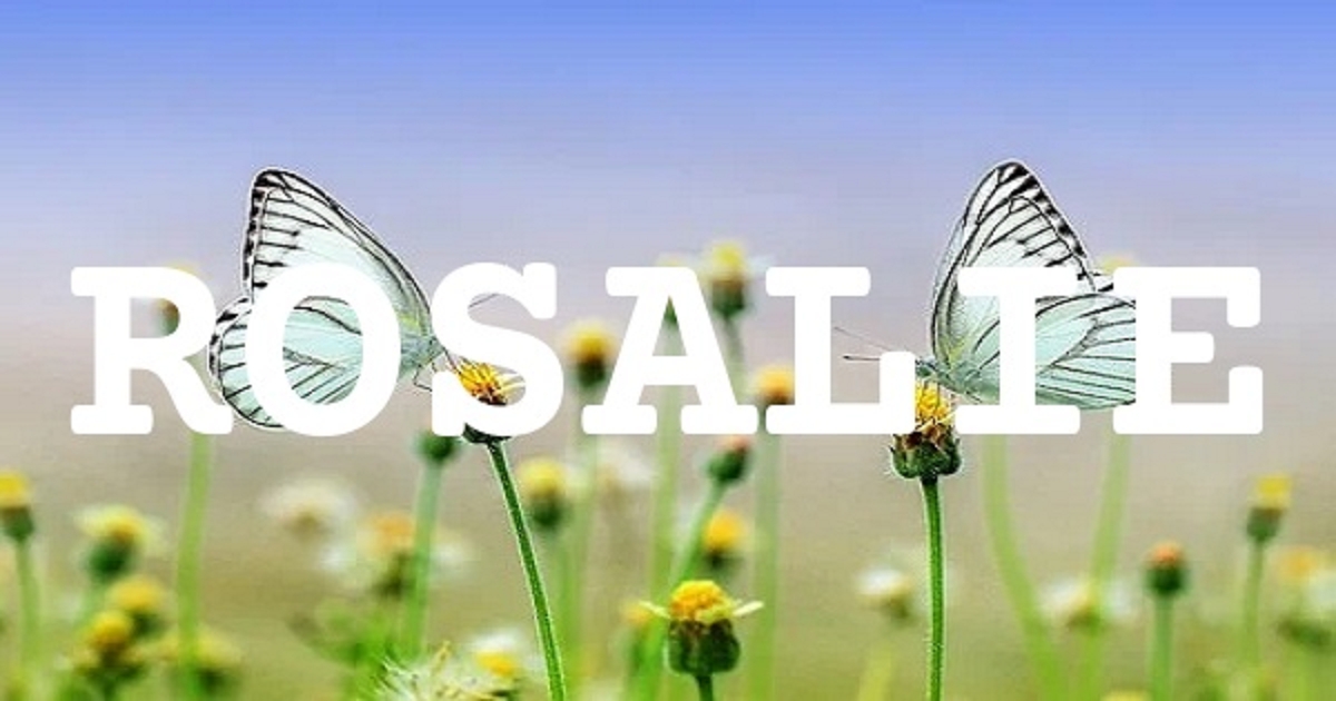 ROSALIE 英文名字意義