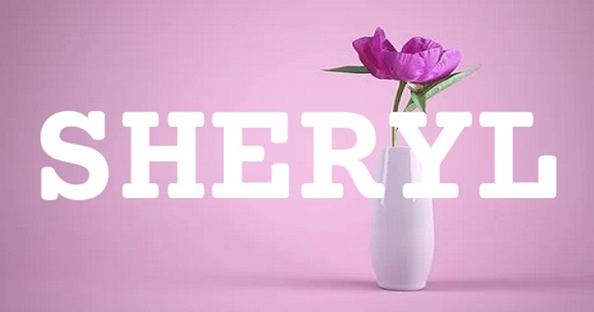 SHERYL 英文名字意義