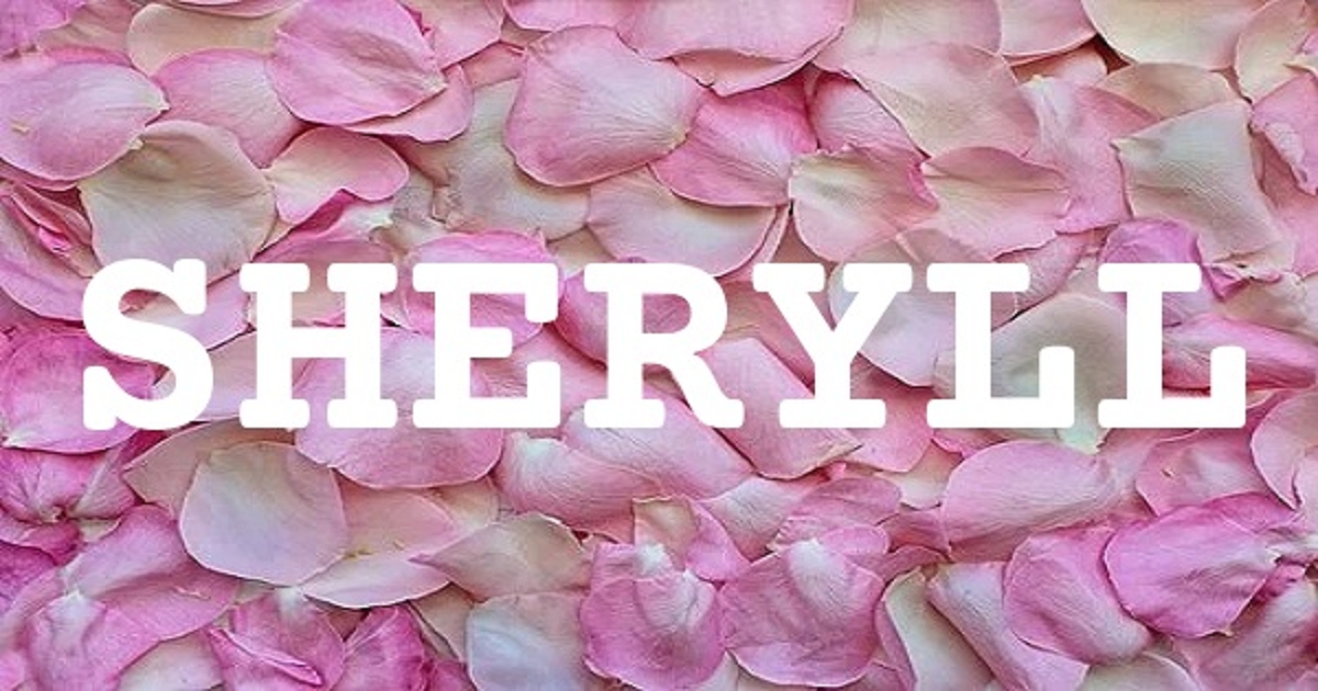 SHERYLL 英文名字意義