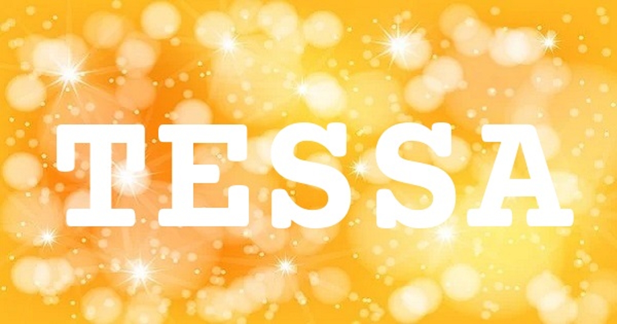 TESSA 英文名字意義