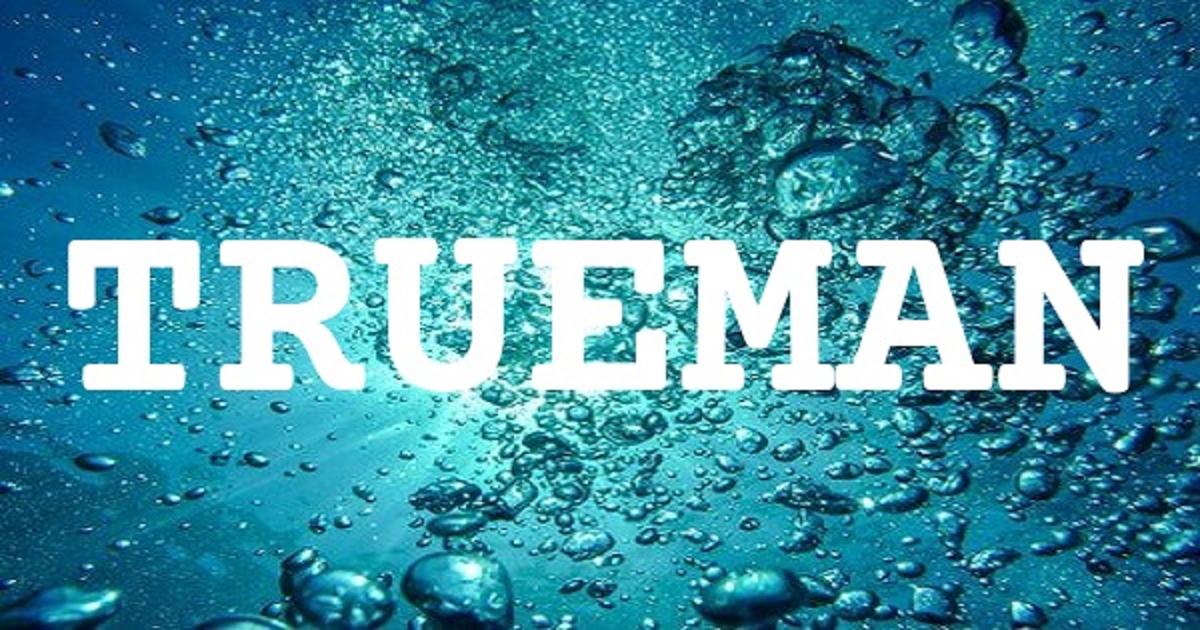 TRUEMAN 英文名字意義